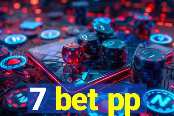 7 bet pp